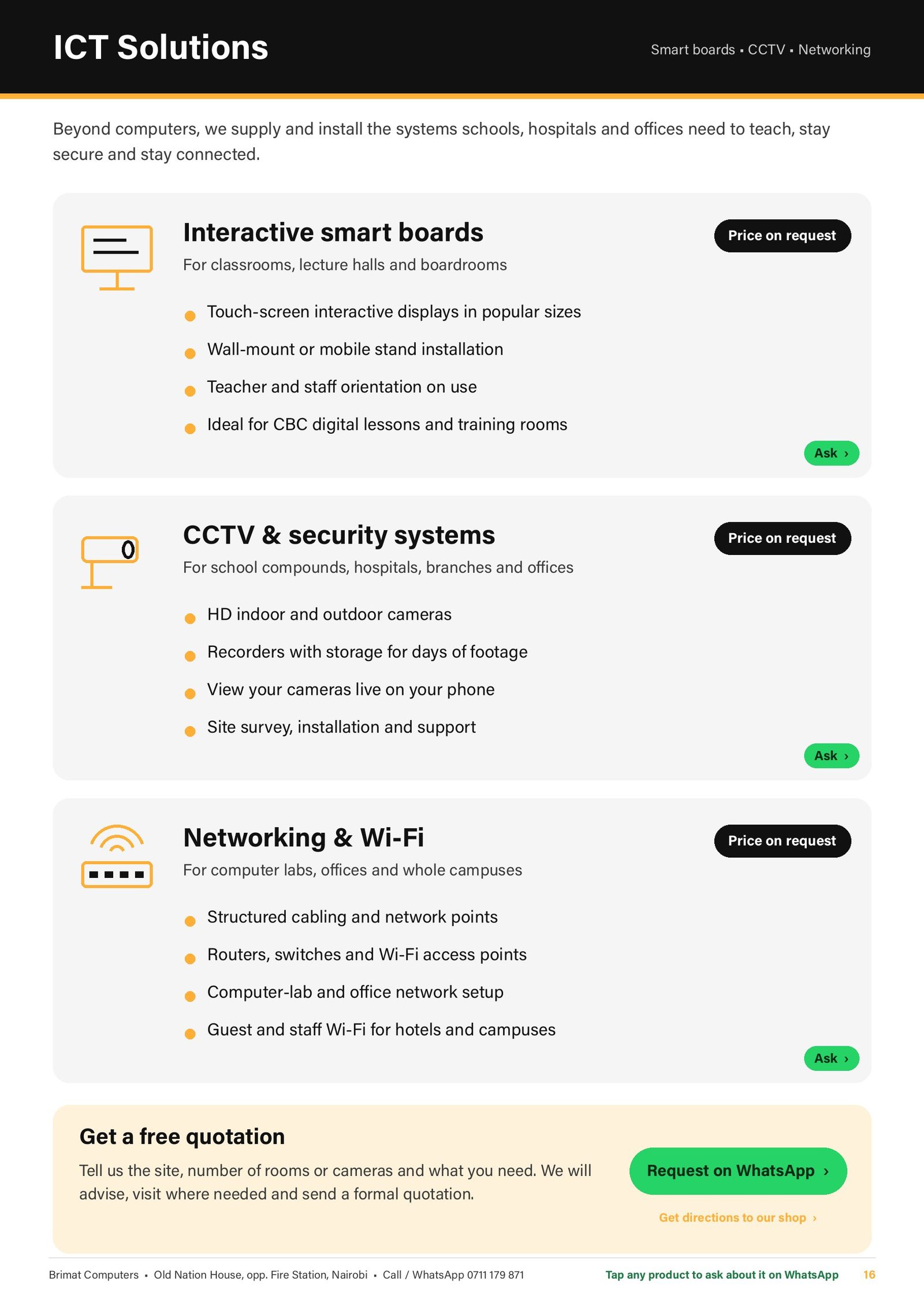 Smart boards, CCTV and networking, priced on request